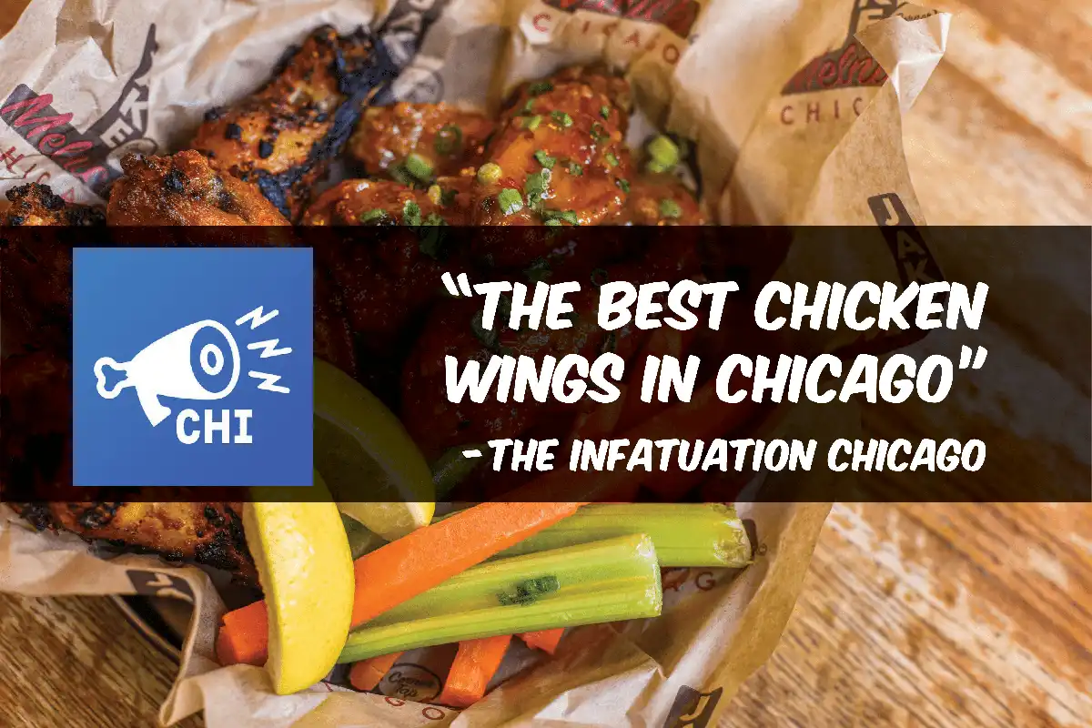 Voted Best Chicken Wings in Chicago by The Infatuation Chicago